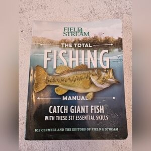 Field & Stream The Total Fishing Manual: Catch Giant Fish, New, Paperback